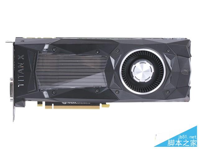 NVIDIA TITAN X显卡性能全面深度评测+拆解图