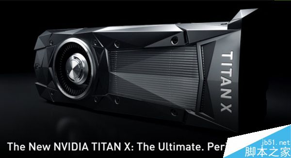 NVIDIA新Titan X正式發(fā)布:性能提升60%