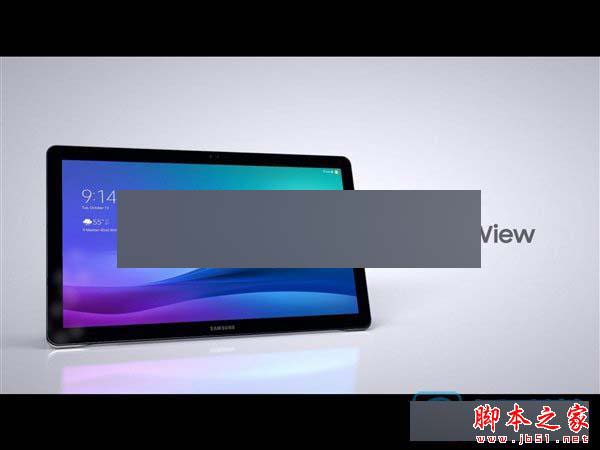 三星Galaxy View平板配置怎么样?三星Galaxy View平板配置参数及真机图赏