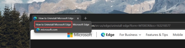 挂羊头卖狗肉！微软Edge卸载指南暗藏玄机：通篇都是优点