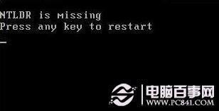  NTLDR is missing press any key torestart